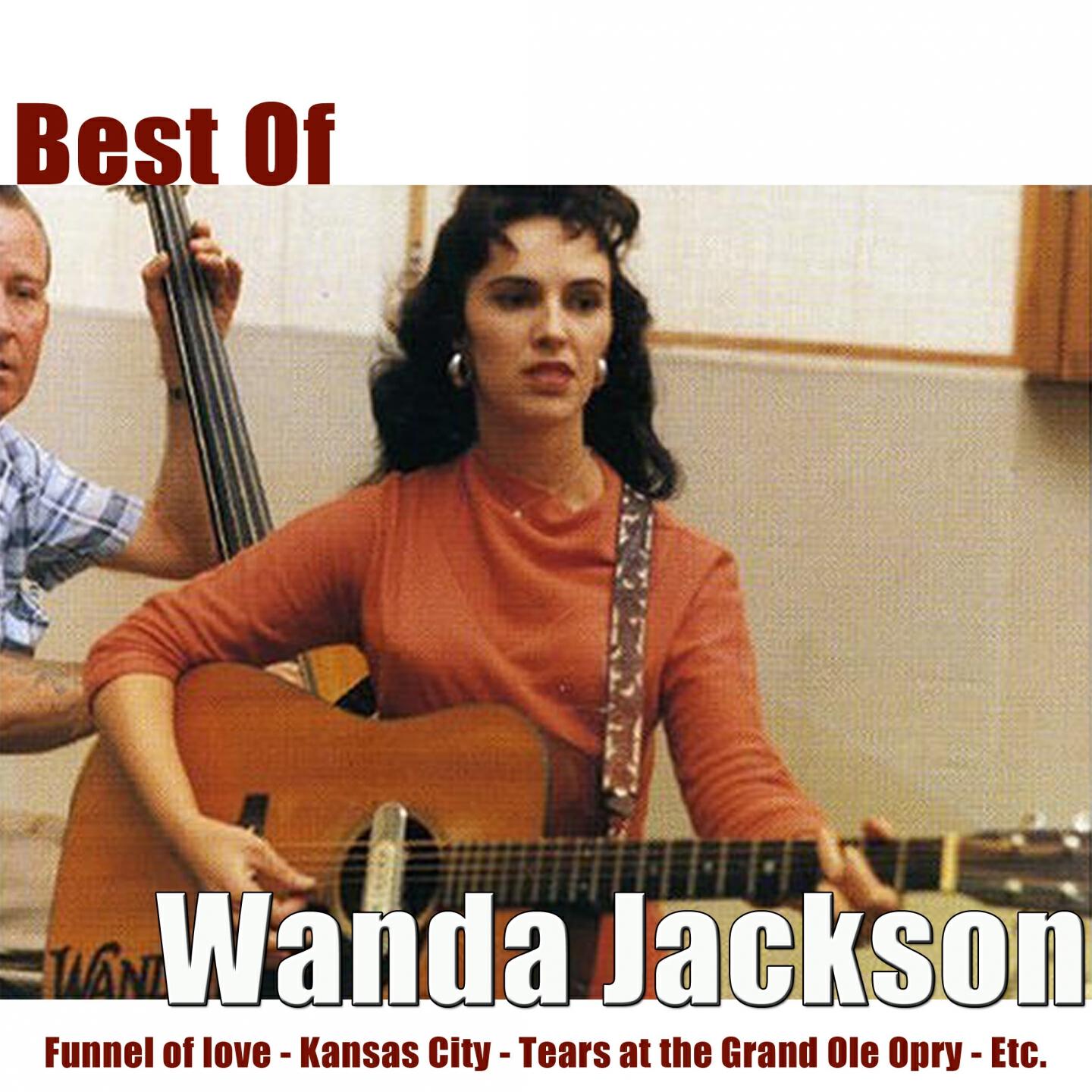 Wanda Jackson - Funnel of Love
