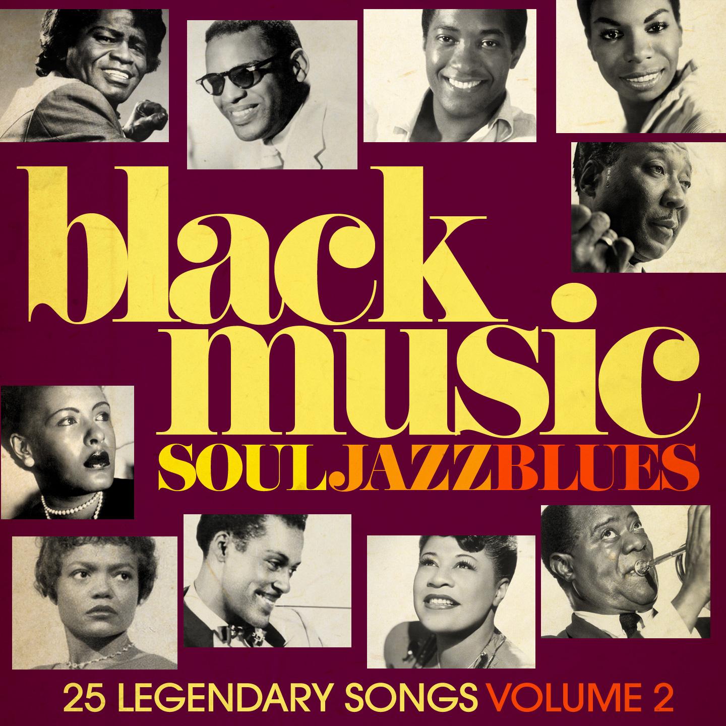 Постер альбома Black Music - Soul, Jazz & Blues, vol. 2 (Remastered)