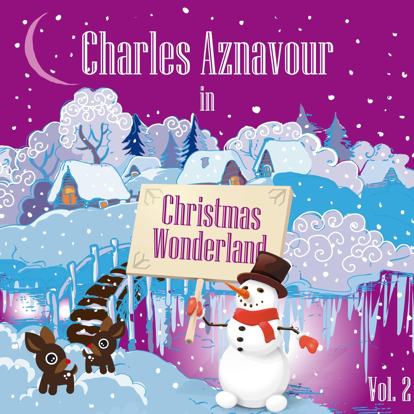 Постер альбома Charles Aznavour In Christmas Wonderland, Vol. 2