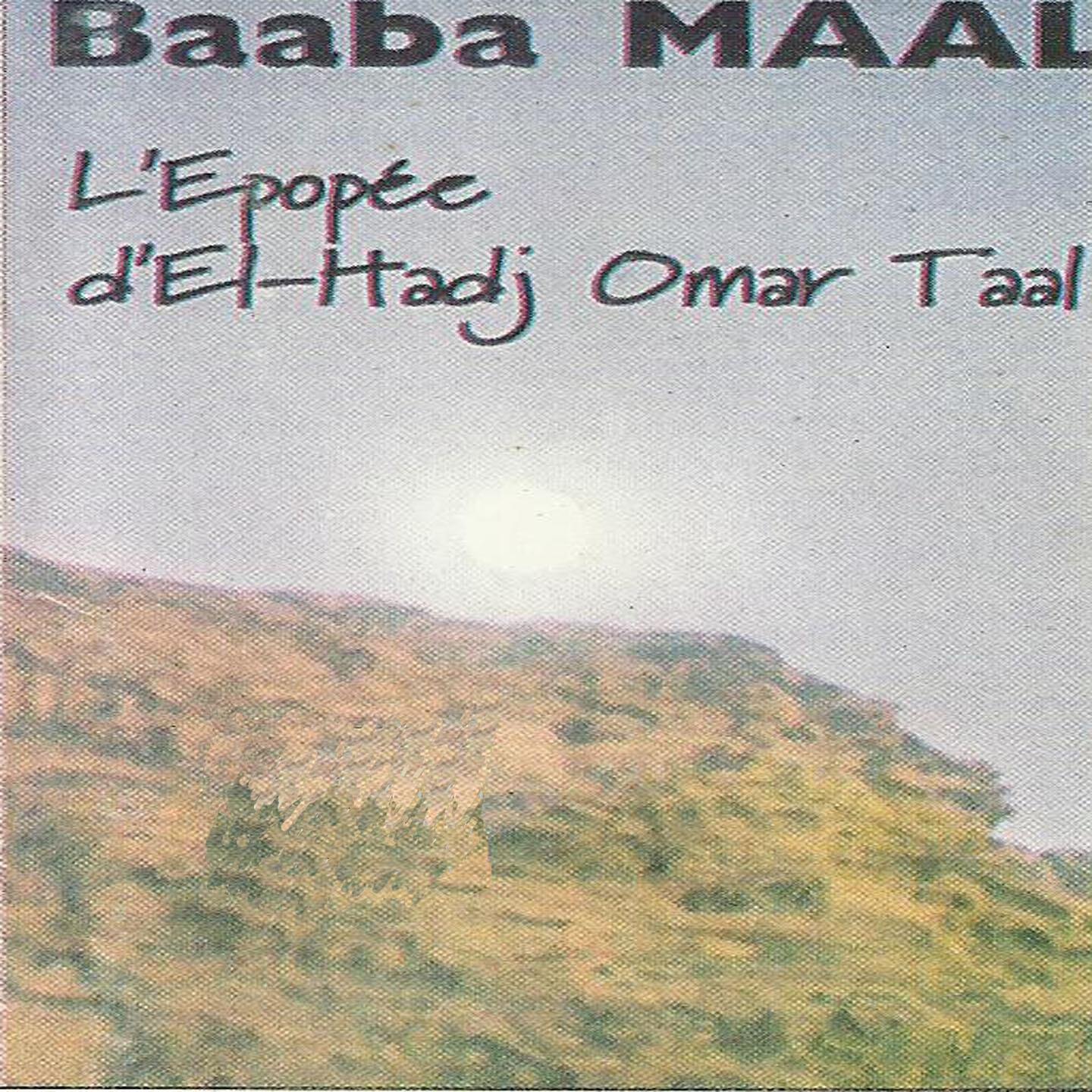 Baaba Maal - L'épopée d'El-Hadj Omar Tall, pt. 2