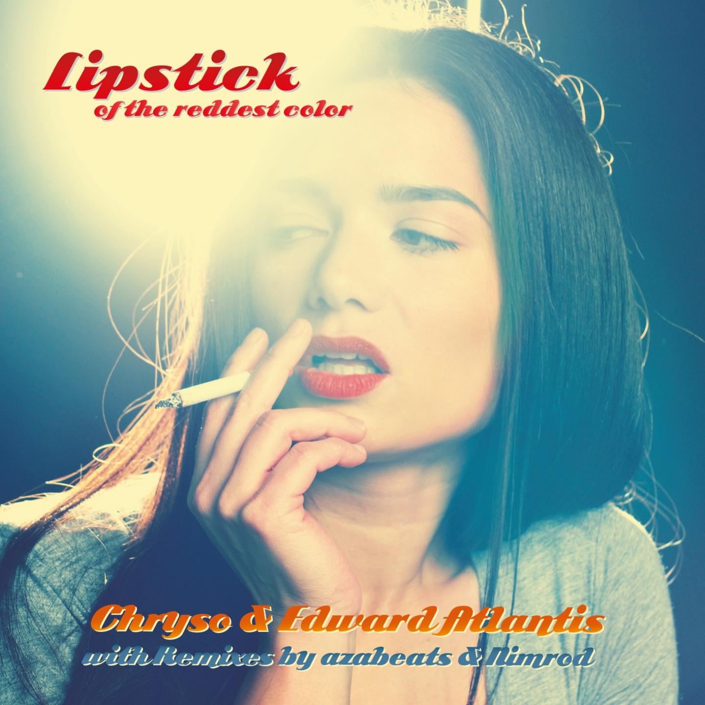Постер альбома Lipstick of the Reddest Color