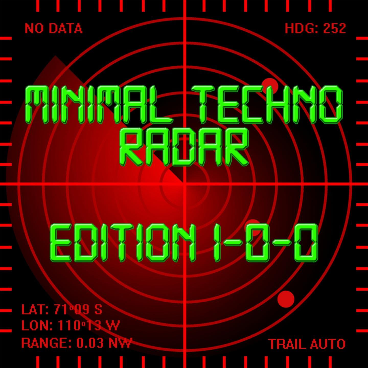 Постер альбома Minimal Techno Radar (Edition 100)