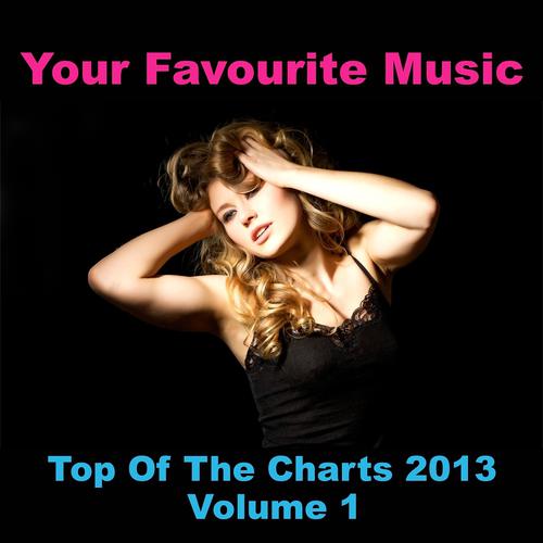 Постер альбома Top of the Charts 2013, Vol. 1