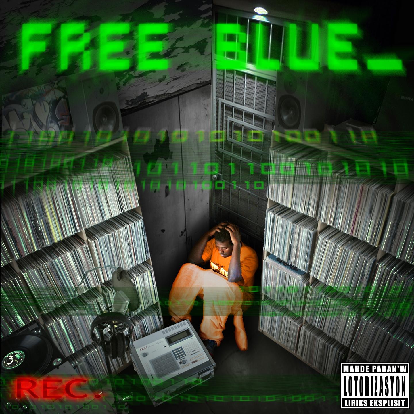 Постер альбома Free Blue
