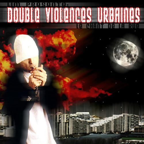 Постер альбома Double violences urbaines