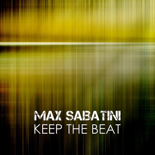 Max Sabatini - Keep the Beat (Giulio Lnt Remix)