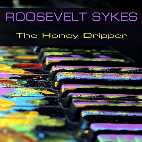 Roosevelt Sykes - The Honey Dripper