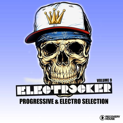 Постер альбома Electrocker - Progressive & Electro Selection, Vol. 9