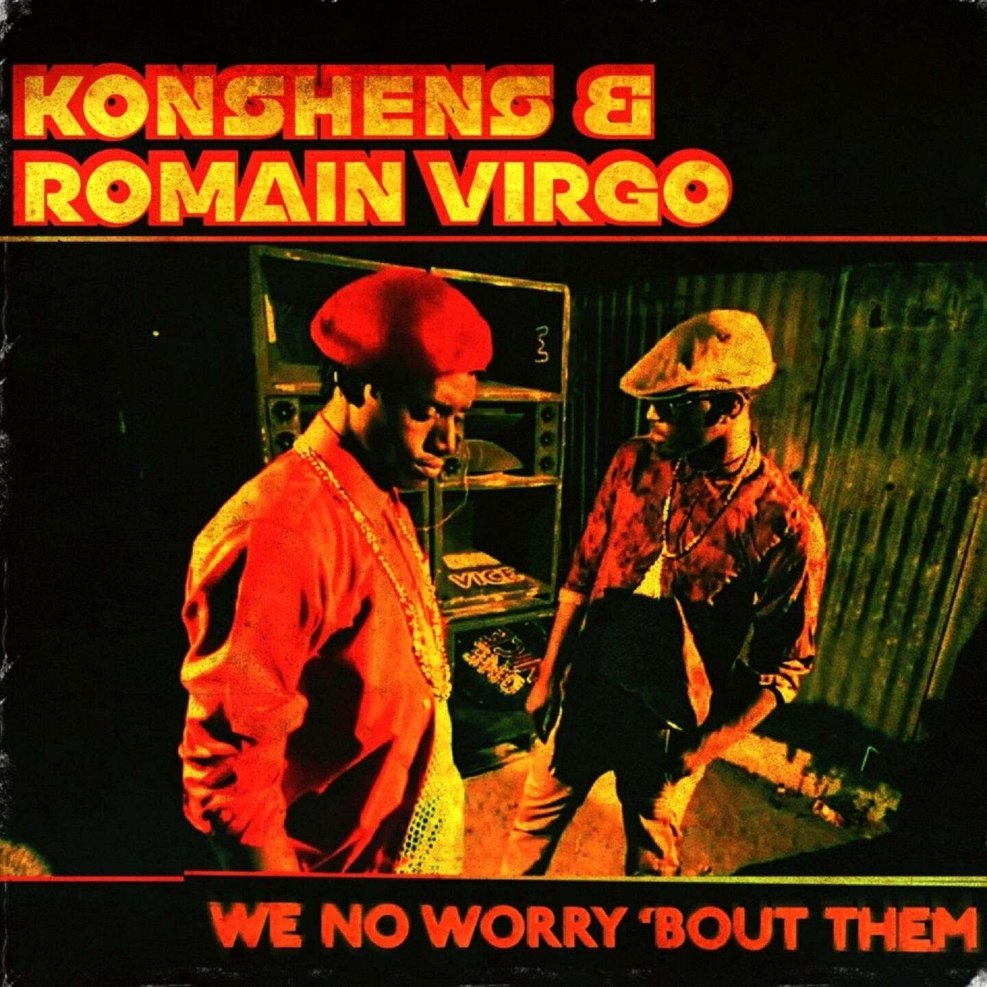 KONSHENS - We No Worry 'bout Them