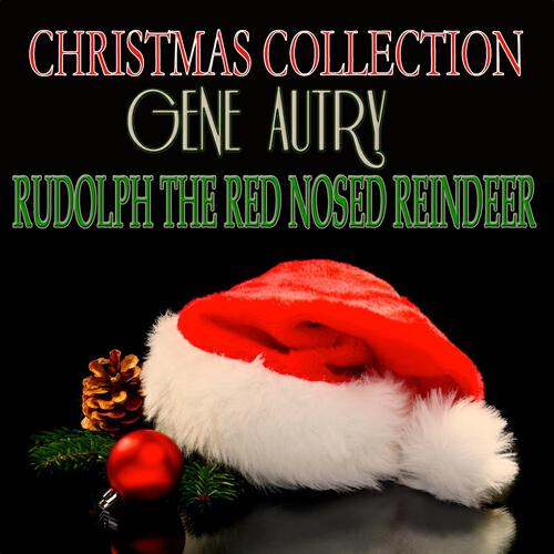 Gene Autry - Here Comes Santa Claus (Right Down Santa Claus Lane - Remastered)