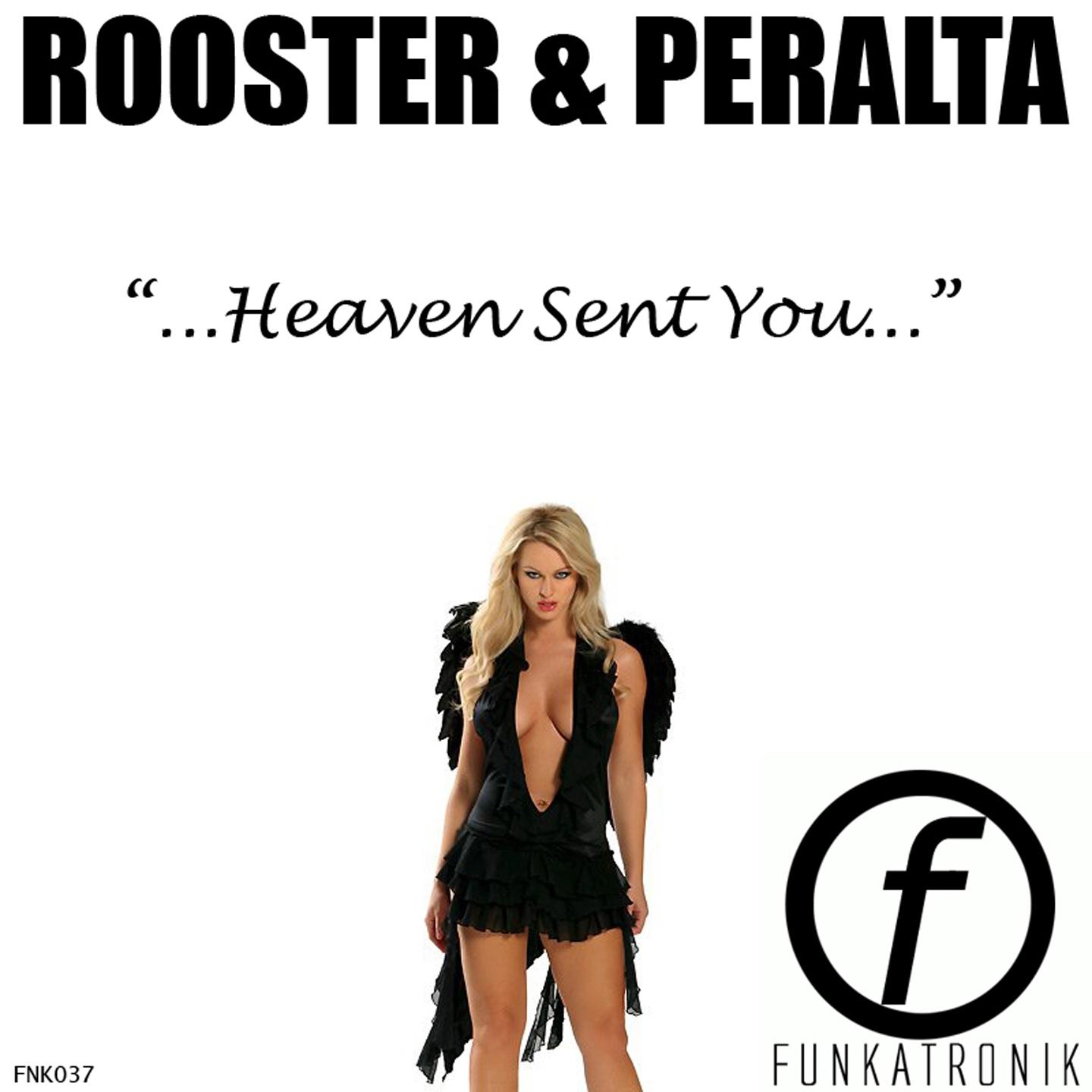 Sammy Peralta & DJ Rooster - Heaven Sent You (Harder Mix)