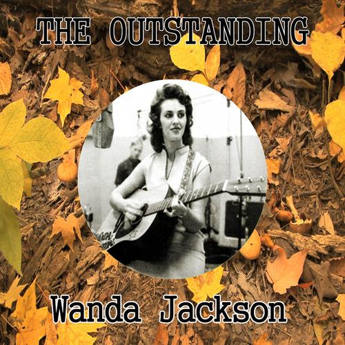Wanda Jackson - Mean Mean Man