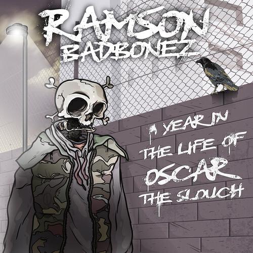 Ramson Badbonez - October - O. T. S. (Oscar the Slouch)