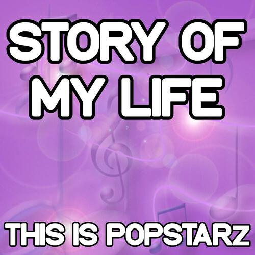 This Is Popstarz - Story of My Life (Instrumental Version)