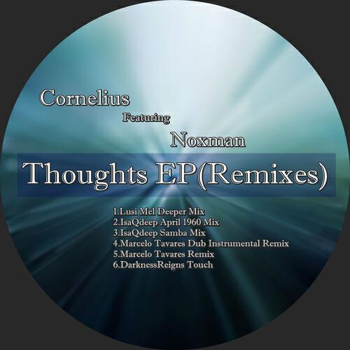 Cornelius - Thoughts (Lusi Mel Deeper Mix)