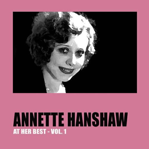 Annette Hanshaw - I Must Have That Man