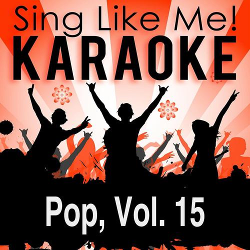 Постер альбома Pop, Vol. 15 (Karaoke Version)