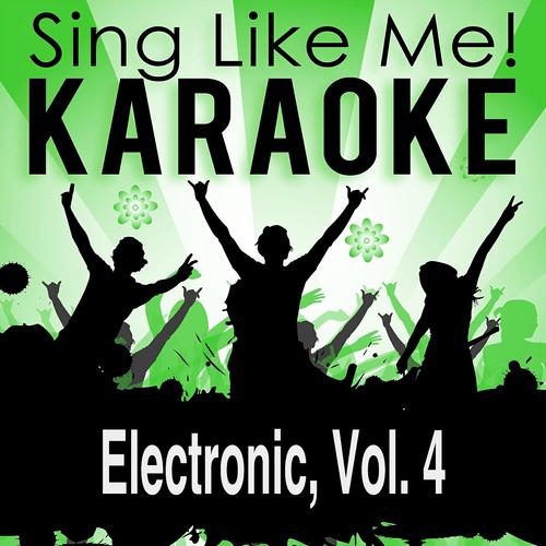 Постер альбома Electronic, Vol. 4 (Karaoke Version)