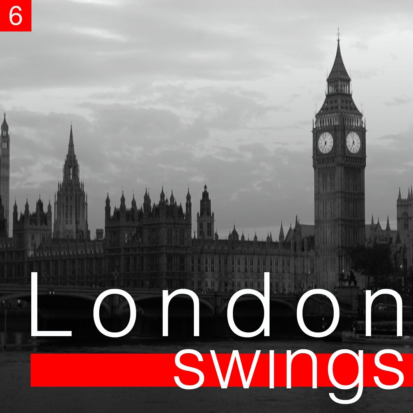 Постер альбома London Swings, Vol. 6 (The Golden Age of British Dance Bands)
