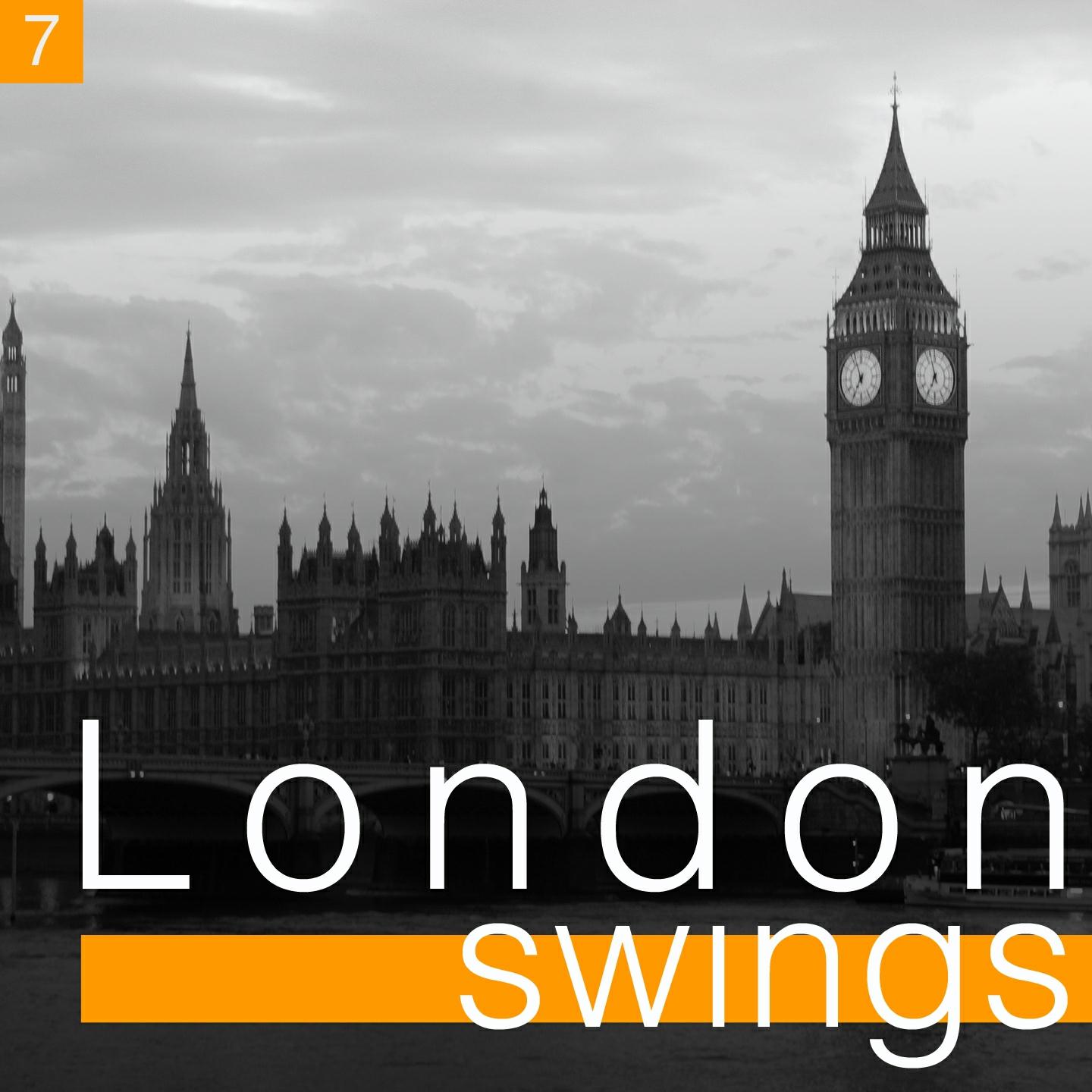 Постер альбома London Swings, Vol. 7 (The Golden Age of British Dance Bands)