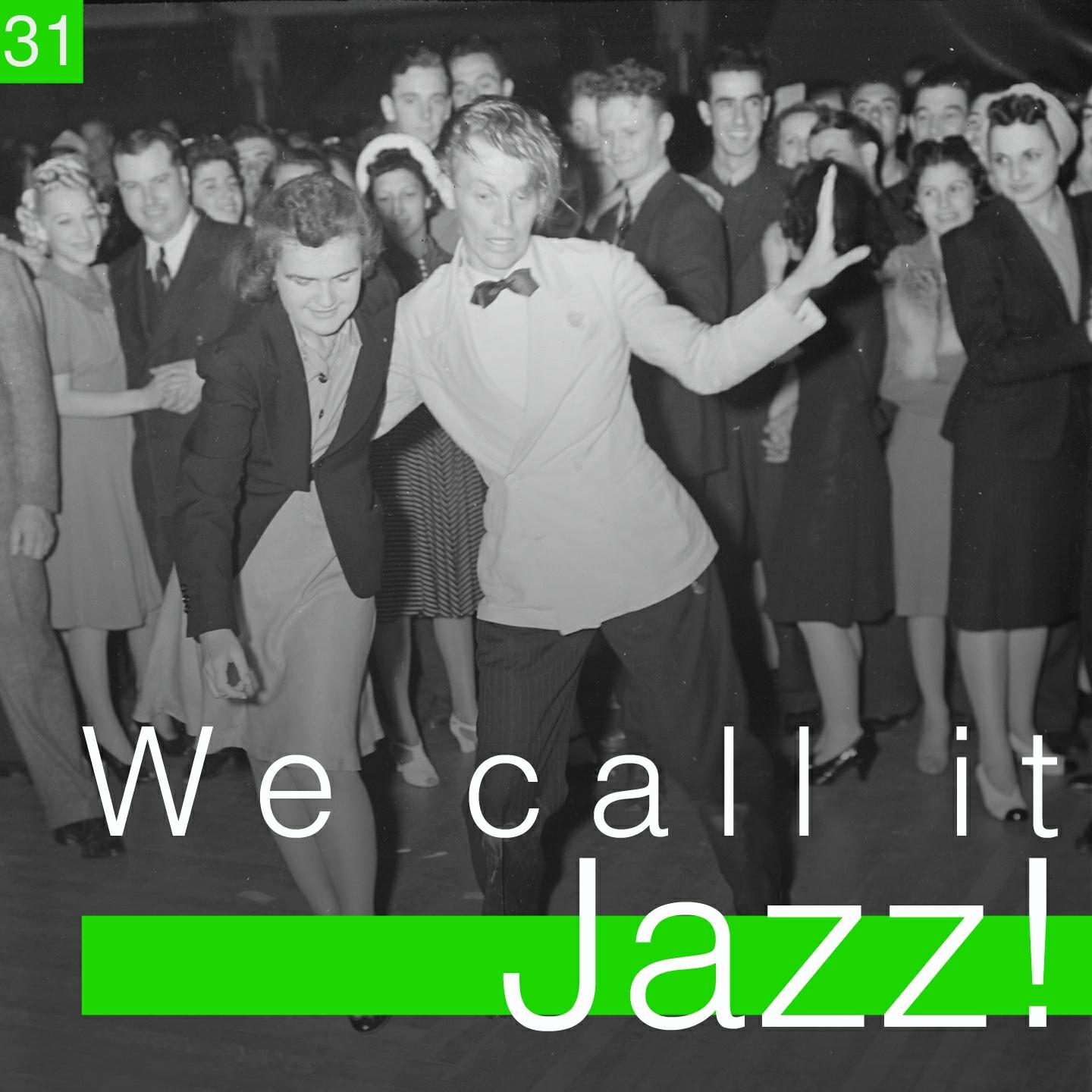 Постер альбома We Call It Jazz!, Vol. 31
