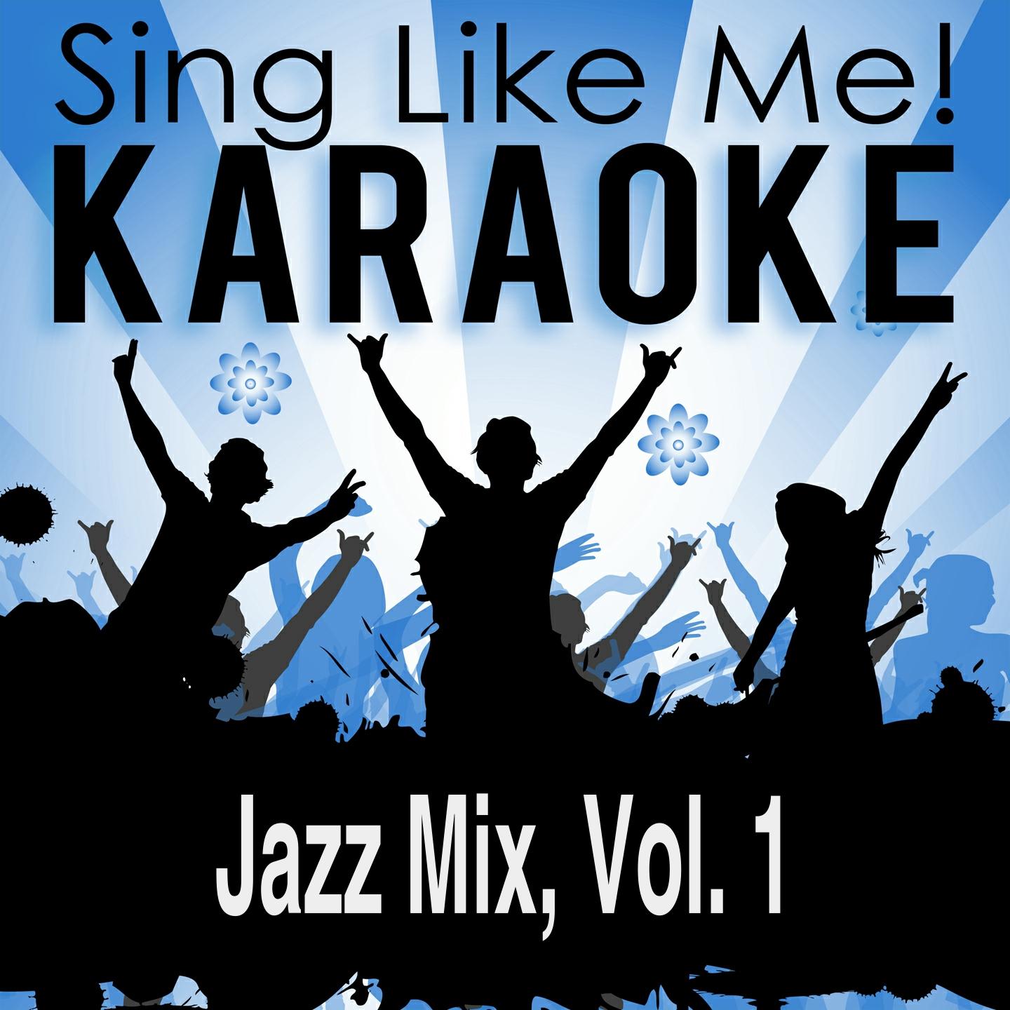 Постер альбома Jazz Mix, Vol. 1 (Karaoke Version)