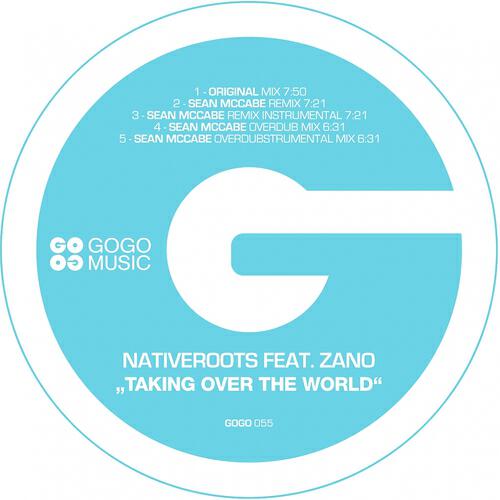 Nativeroots - Taking Over the World (Sean McCabe Overdub Mix)