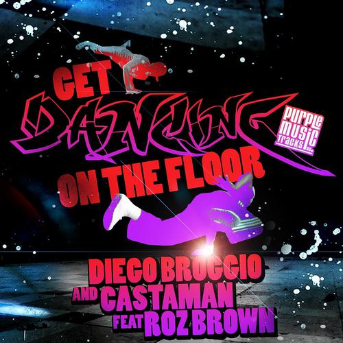 Постер альбома Get Dancing (On the Floor)