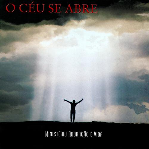 Ministério Adoração - O Céu Se Abre