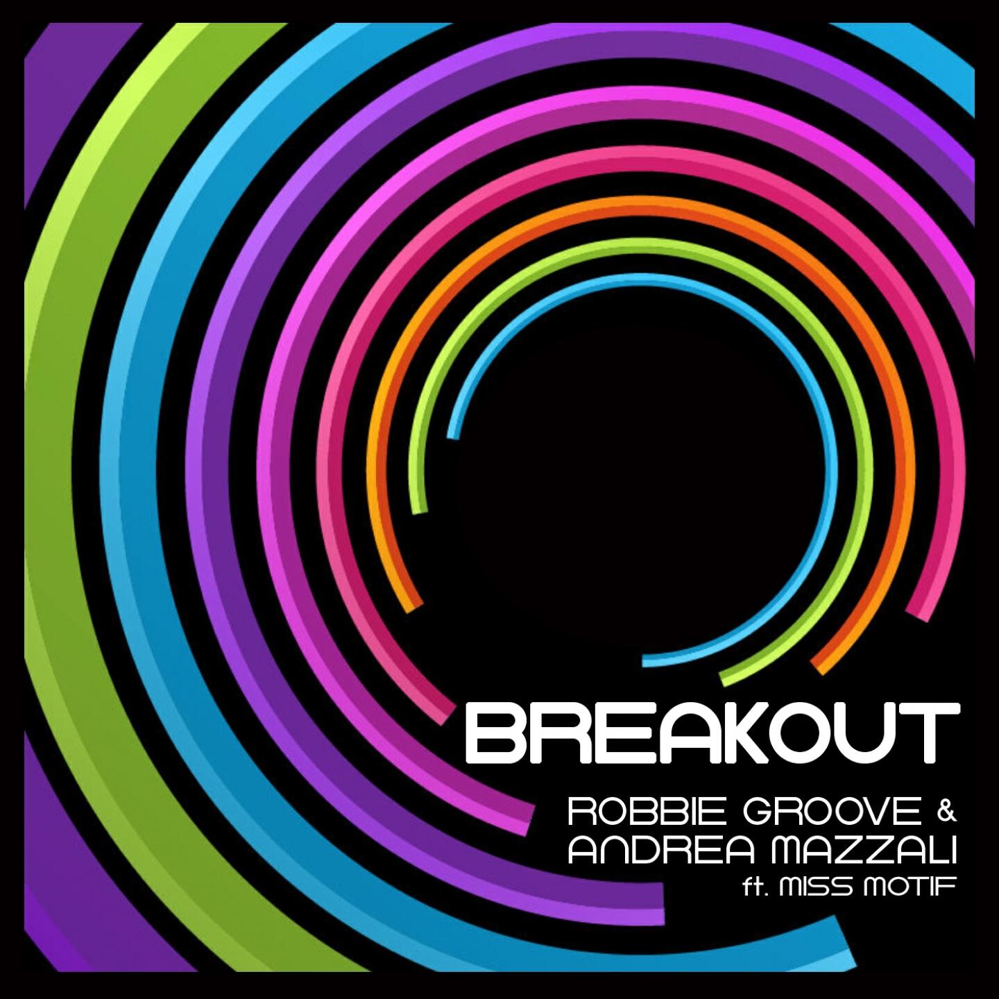 Robbie Groove - Breakout (Lauer & Canard, Max Williams Radio)