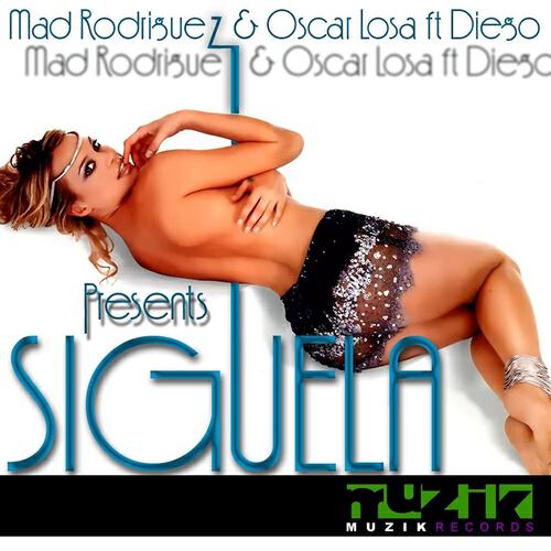 Mad Rodriguez - Siguela (Radio Edit)