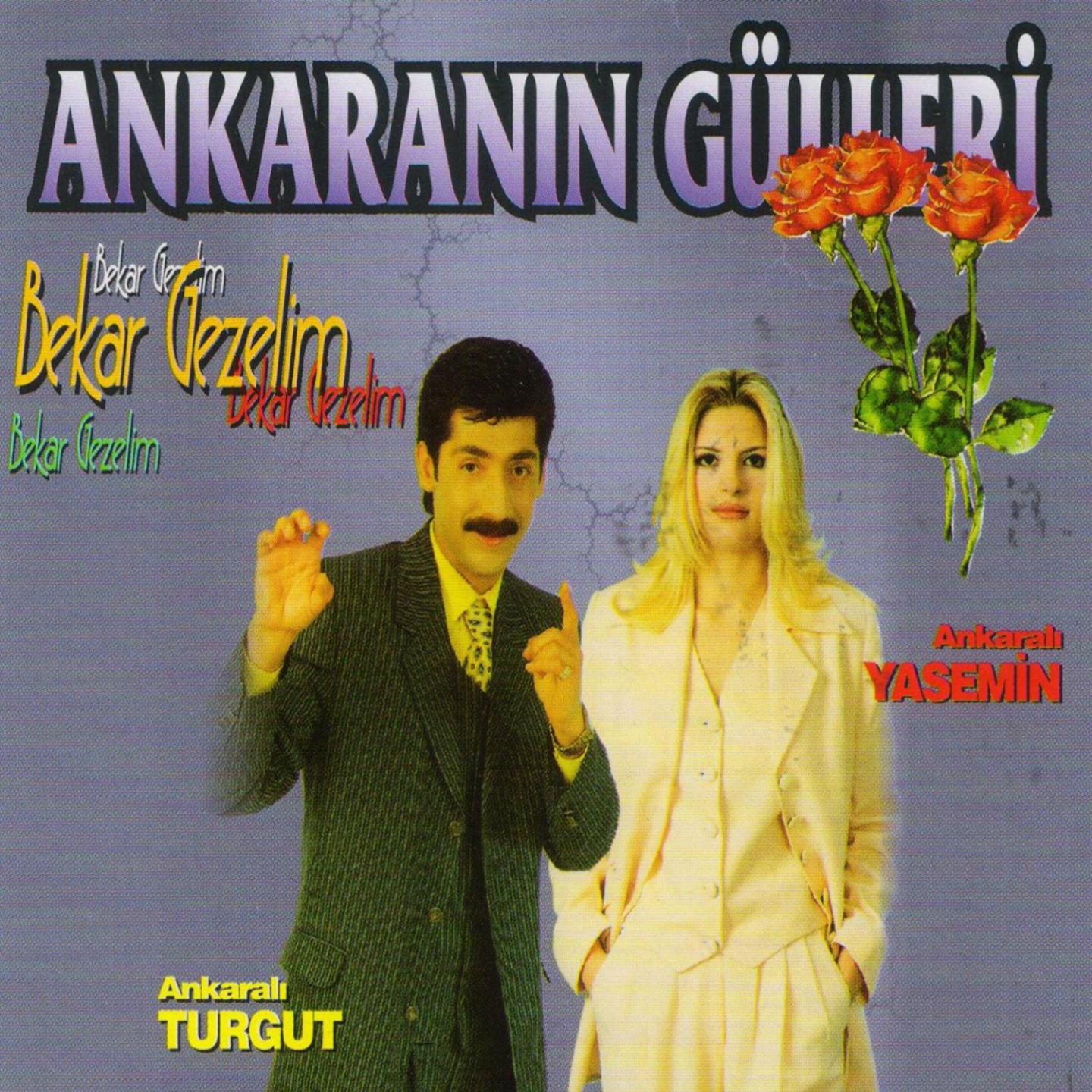 Постер альбома Ankaranın Gülleri