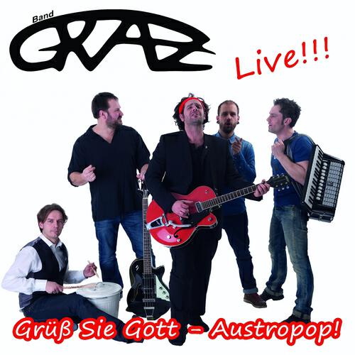 Band Graz - Wennst heut sagst (dass d'mi mogst) (live)