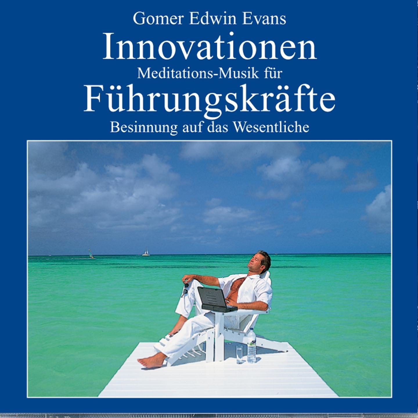 Постер альбома INNOVATIONEN: Meditationsmusik für Führungskräfte