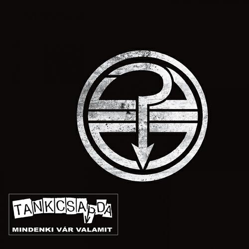 Tankcsapda - A Holnapot Éljem Túl