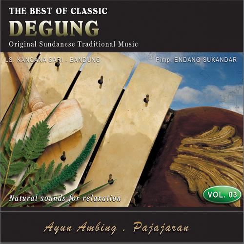 Постер альбома The Best of Classic Degung, Vol. 3