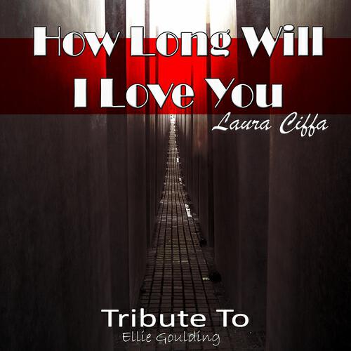 Laura Ciffa - How Long Will I Love You (Acoustic Version)
