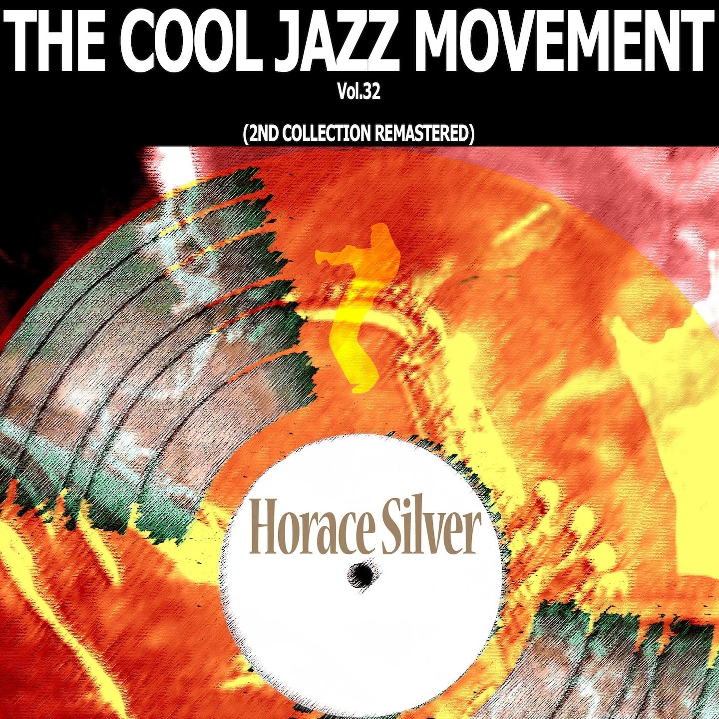 Постер альбома The Cool Jazz Movement, Vol. 32