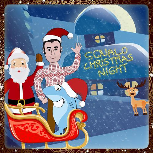 Постер альбома Squalo Christmas Night