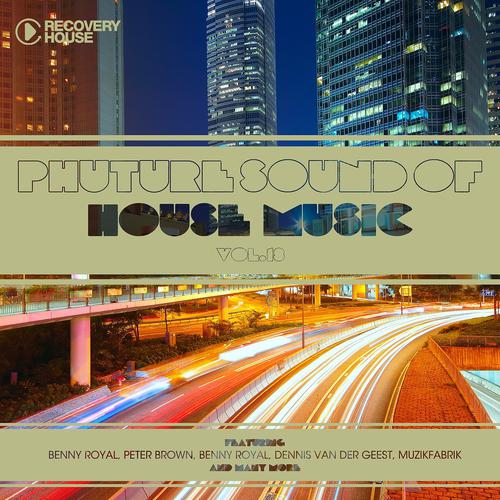 Постер альбома Phuture Sound of House Music, Vol. 18