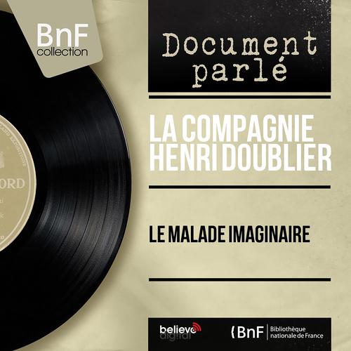 Постер альбома Molière: Le malade imaginaire (Mono Version)