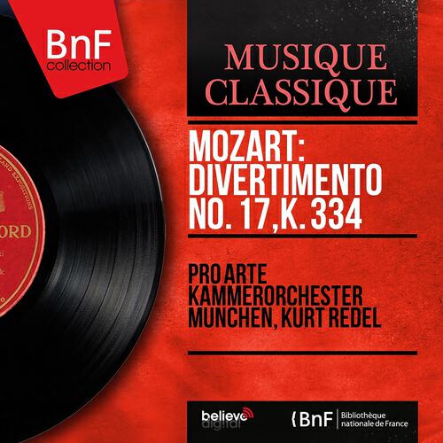 Pro Arte Kammerorchester München - Divertimento No. 17 in D Major, K. 334: IV. Adagio