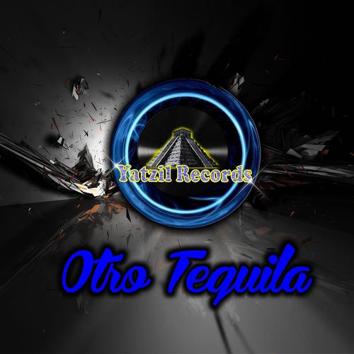 Постер альбома Otro Tequila