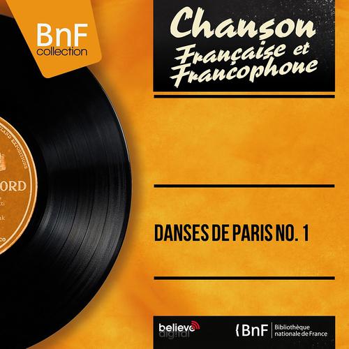 Постер альбома Danses de Paris No. 1 (Mono version)