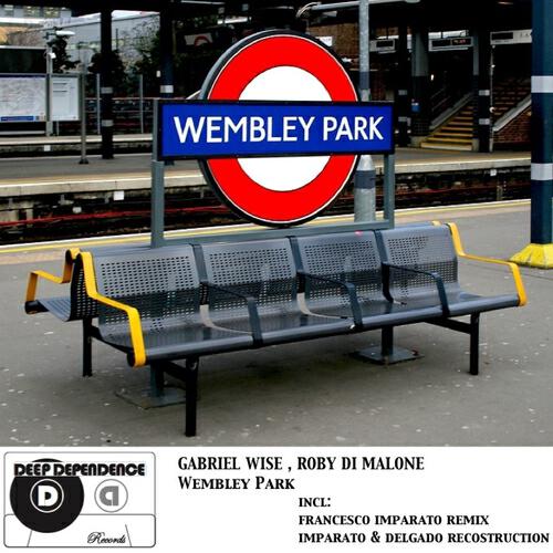 Gabriel Wise - Wembley Park (Francesco Imparato & Delgado Recostruction)
