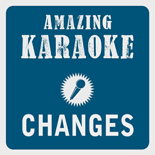 Clara Oaks - Changes (Radio Mix) [Karaoke Version] (Originally Performed By Faul & Wad Ad vs. Pnau)