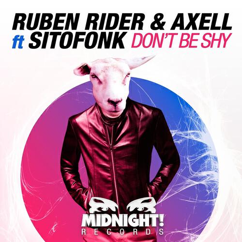 Ruben Rider, Axell - Don't Be Shy (Radio Edit)