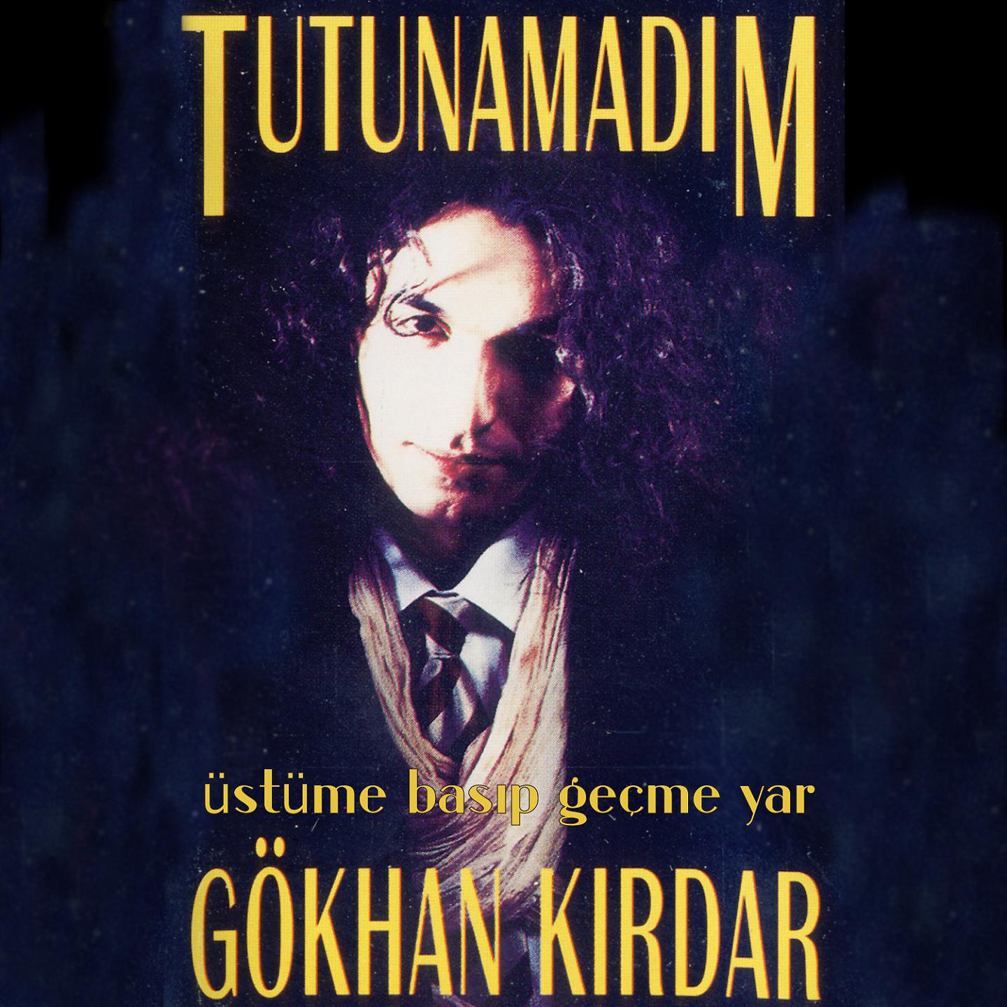 Постер альбома Üstüme Basıp Geçme / Tutunamadım