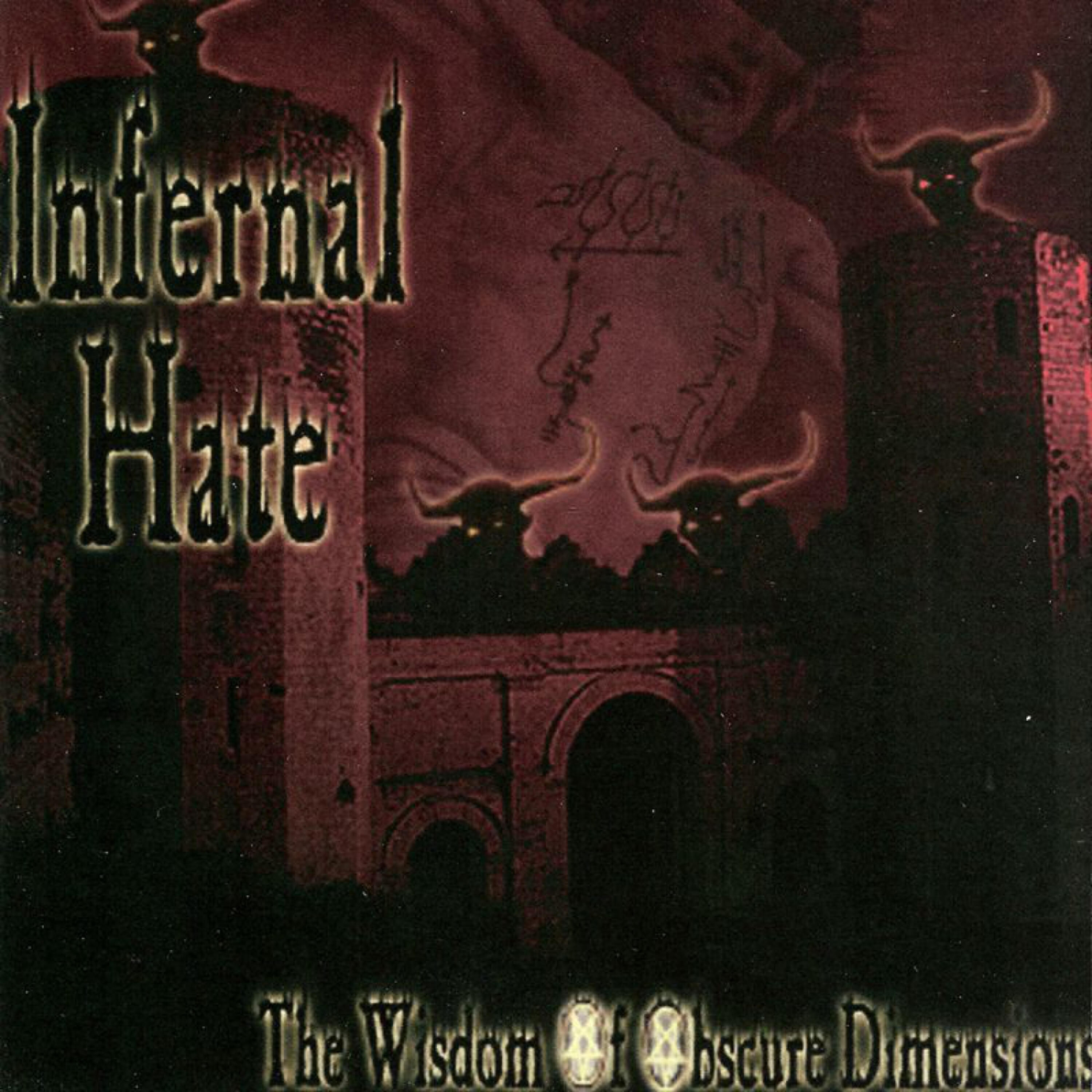 Infernal Hate - Malignant Elucidation