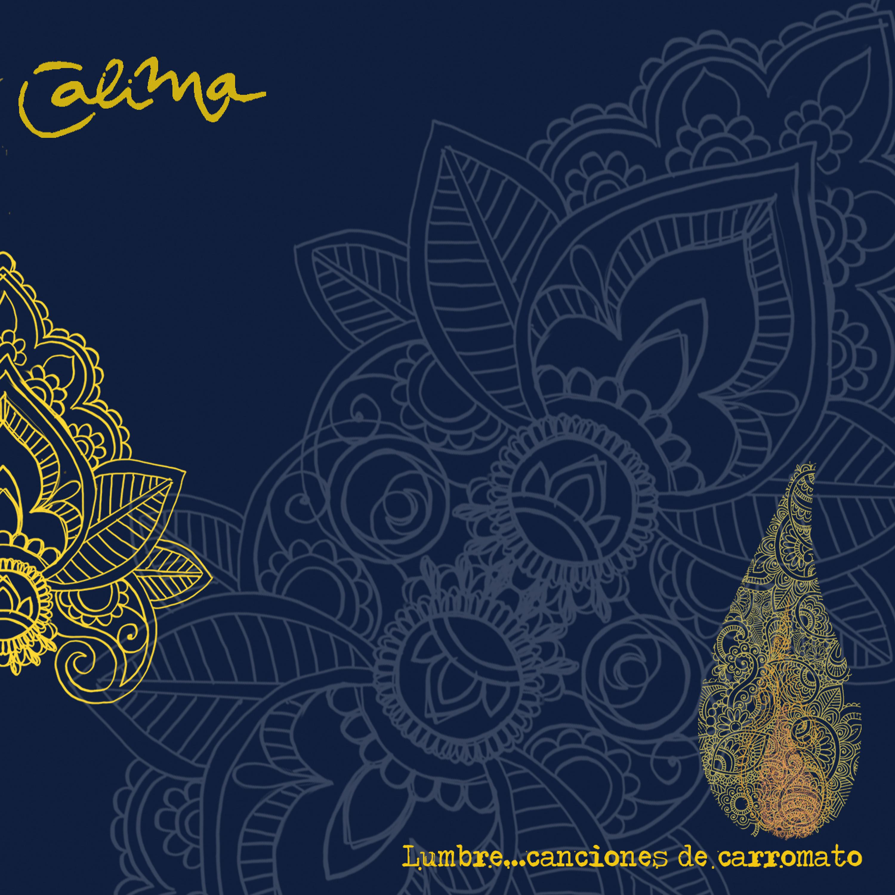 Постер альбома Lumbre… Canciones de Carromato